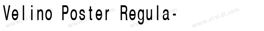 Velino Poster Regula字体转换